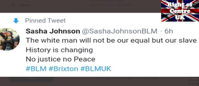 black lives matter uk leader sasha johnson states the white man will not be our equal but our slave